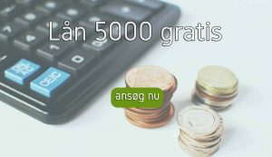 Lån 5000 gratis
