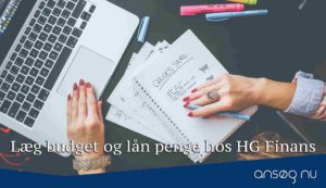 Læg budget og lån penge hos HG Finans