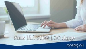 Sms lån 30 dage